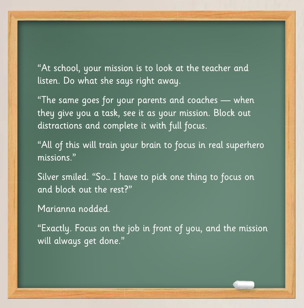 Focused Silver page: Marianna tells Silver that at school his mission is to look at the teacher, listen and do what she says right away