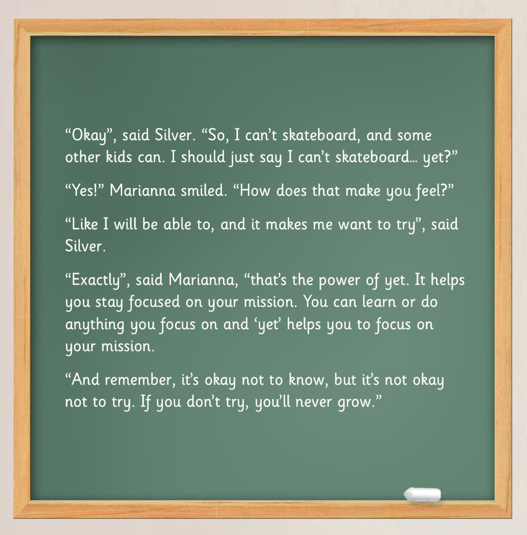 Focused Silver page: Silver says I cannot skateboard yet, and Marianna explains the power of yet